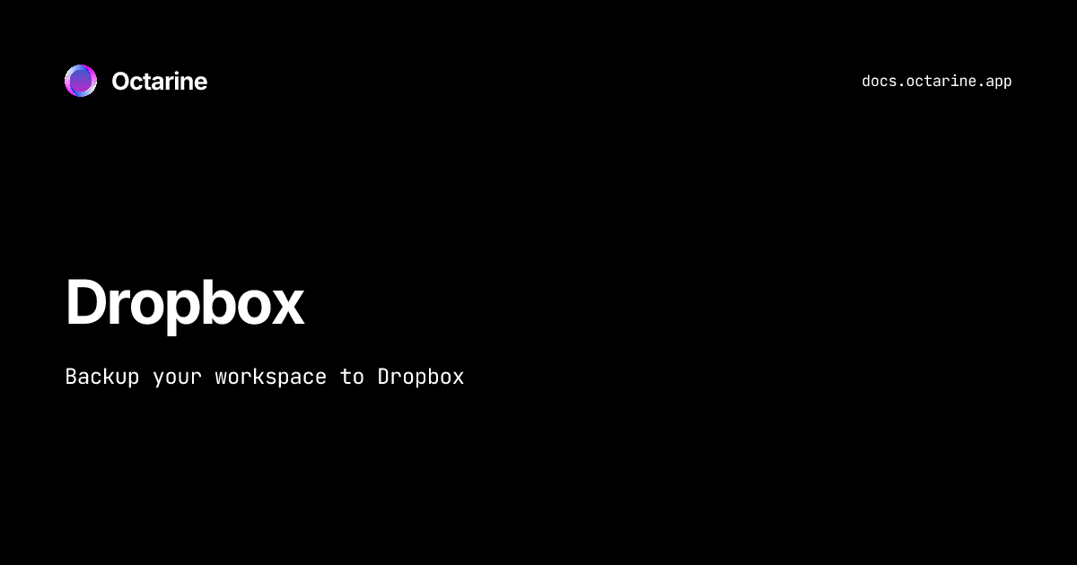 Dropbox — Octarine Docs