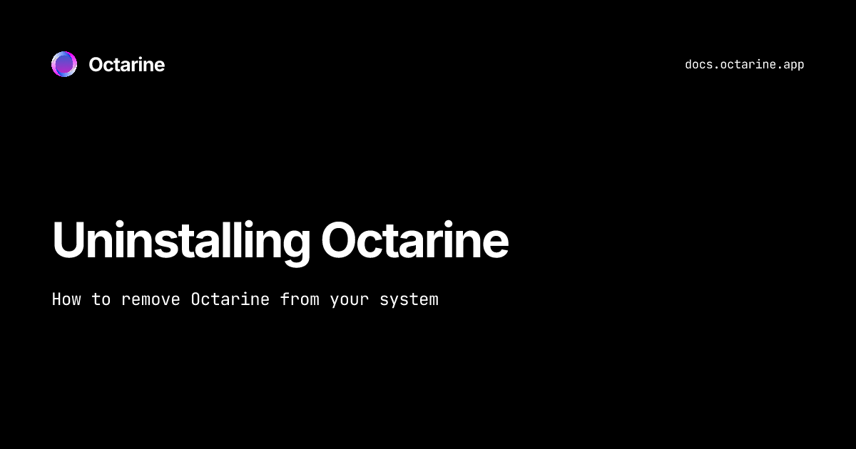 Uninstalling Octarine — Octarine Docs