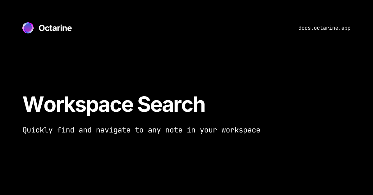 Workspace Search — Octarine Docs