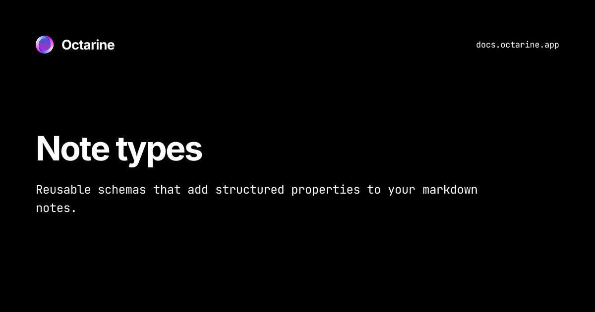 Note types — Octarine Docs