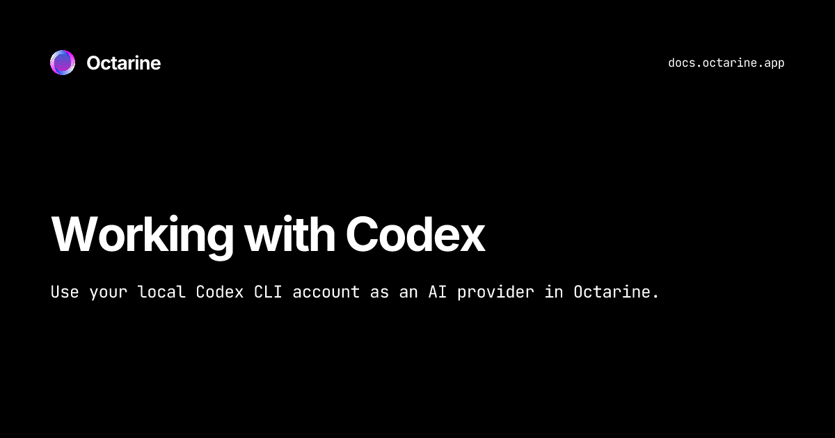 Working with Codex — Octarine Docs